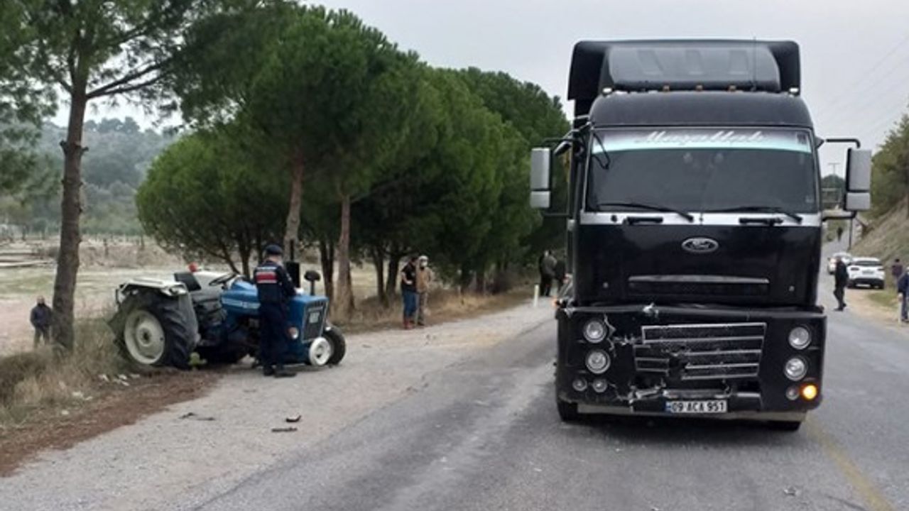 TIR’la çarpışan traktörün sürücüsü hayatını kaybetti
