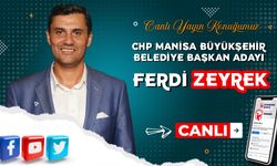 Canlı yayın konuğumuz, CHP Manisa Büyükşehir Belediye Başkan Adayı Ferdi Zeyrek