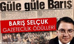 25. Barış Selçuk Gazetecilik Ödülleri’ne başvurular başladı