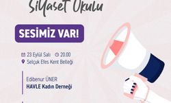Efes Selçuk’ta “Başka Bir Siyaset Okulu” başlıyor