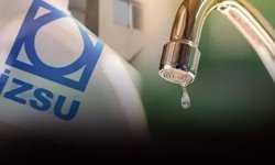 İZSU duyurdu: İzmir'in o ilçesinde 24 saatlik su kesintisi!