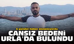 6 gündür haber alınamıyordu: Cansız bedeni Urla'da bulundu