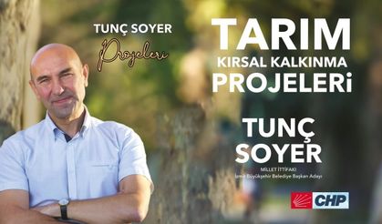 Tunç Soyer'den tarım kırsal kalkınma projeleri