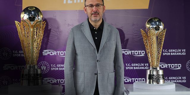 Bakan Kasapoğlu Süper Lig ve 1. Lig şampiyonluk kupalarını tanıttı