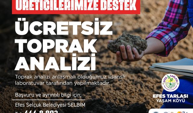 Efes Selçuk’ta üreticiye önemli destek: ücretsiz toprak analizi devam ediyor