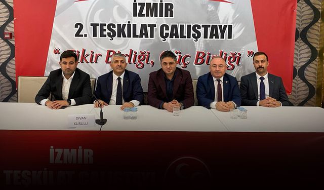 MHP İzmir Yerel Yönetim Çalıştayı Başladı... Şahin; "Buradan çıkan ışık İzmir’i aydınlatır"