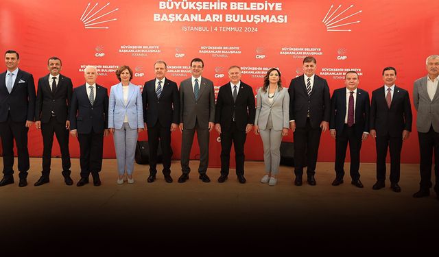 CHP’li Büyükşehir Belediye Başkanları zirvede buluştu... Ne mesaj verildi?