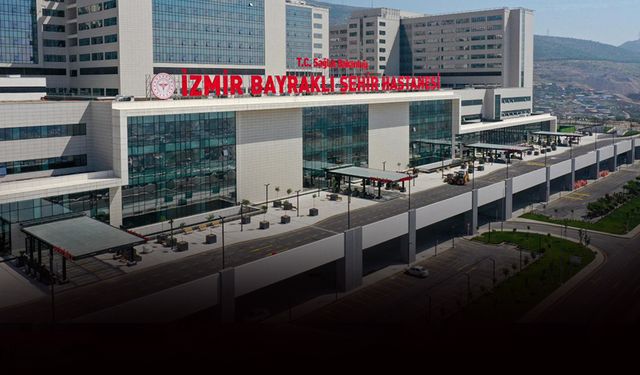 İzmir Şehir Hastanesi dev kampüsü ile günde 25 bin kişiye şifa dağıtıyor!