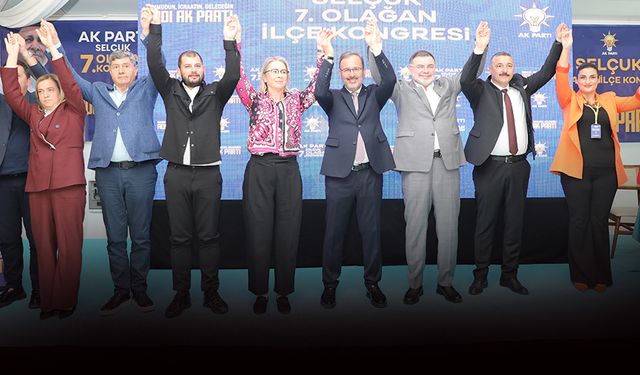 AK Parti Selçuk'ta kongre tamam... Kim ne mesaj verdi?