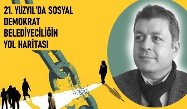 Konak’ta sosyal demokrat belediyecilik buluşması