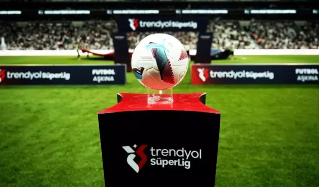 Trendyol Süper Lig'de 28. hafta yarın başlıyor: İşte fikstür