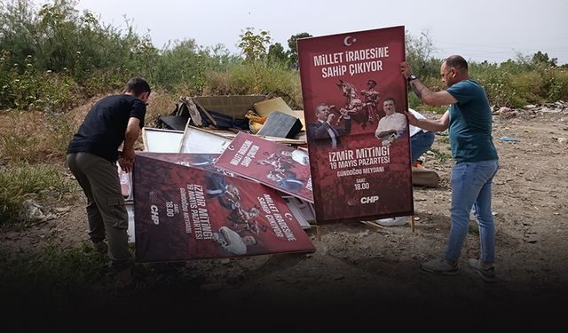 İzmir'de CHP'nin 19 Mayıs mitingi afişleri toplatıldı iddiası!