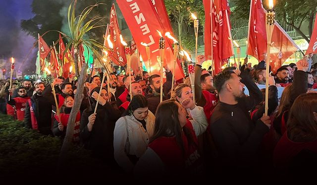İzmir'de eylem yapan işçilerden meşaleli yürüyüş!