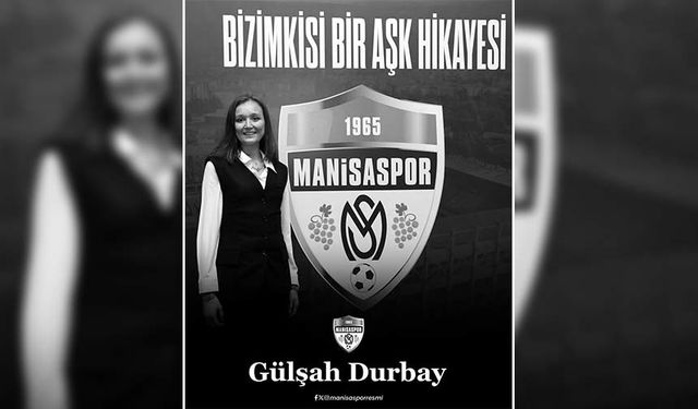 Manisa sporunda Gülşah Durbay yası