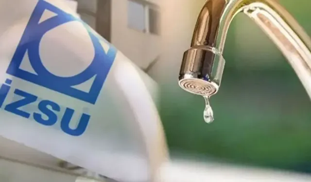 İzmir'in o ilçesi 9 saat susuz kalacak: İşte güncel su kesintileri!