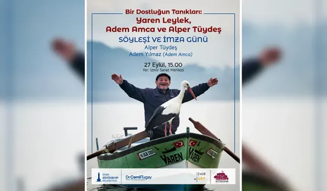 Yaren Leylek ve Adem amcanın dostluğu İzmir Sanat’ta