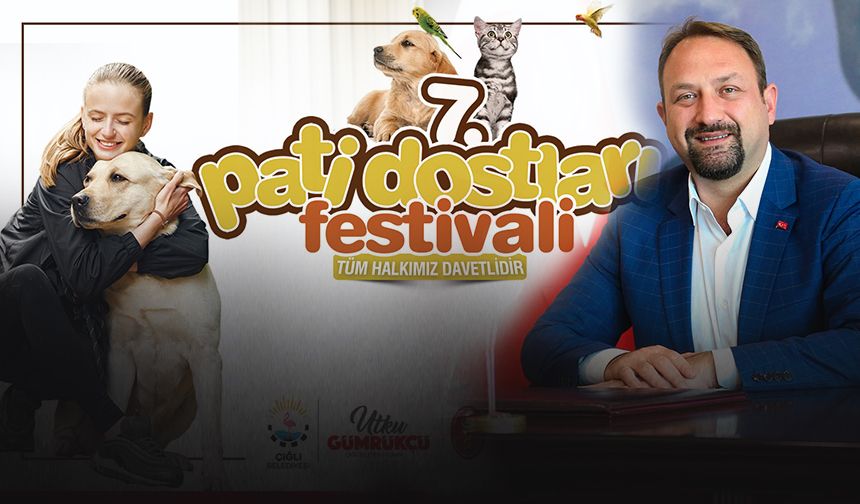 Çiğli'de Pati Dostları Festivali başlıyor... Gümrükçü: "Tüm hayvanseverleri bekliyoruz"