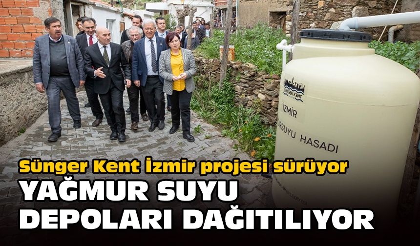 Sünger Kent İzmir projesi sürüyor... Yağmur suyu depoları dağıtılıyor