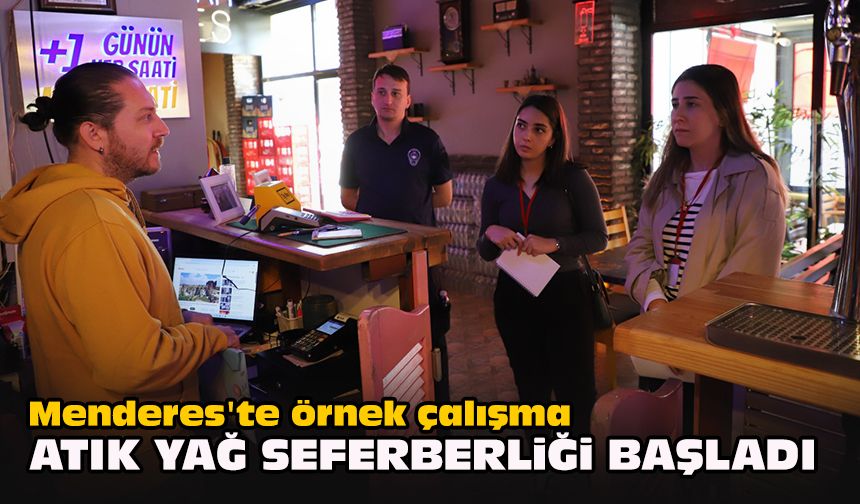 Menderes'te örnek çalışma... Atık yağ seferberliği başladı