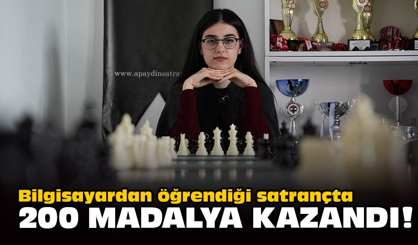 Bilgisayardan öğrendiği satrançta 200 madalya kazandı