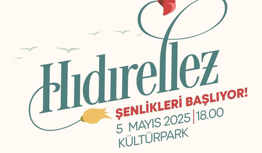 Hıdırellez Ateşi Kültürpark’ta yakılacak
