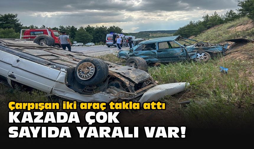 Çarpışan iki araç takla attı... Kazada çok sayıda yaralı var!