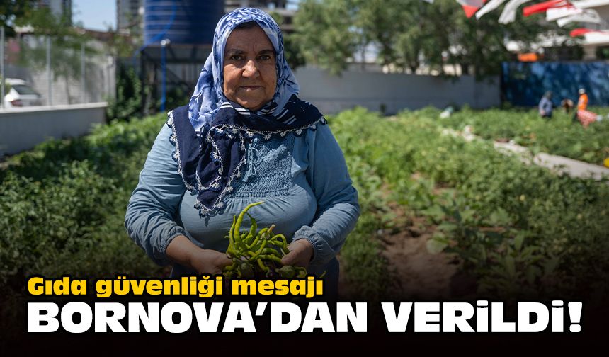 Gıda güvenliği mesajı Bornova’dan verildi
