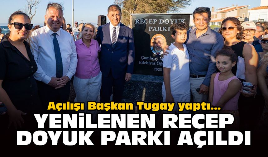 Açılışı Başkan Tugay yaptı: Yenilenen Recep Doyuk Parkı açıldı
