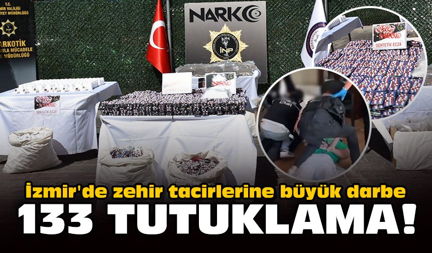 İzmir'de zehir tacirlerine büyük darbe: 133 tutuklama!
