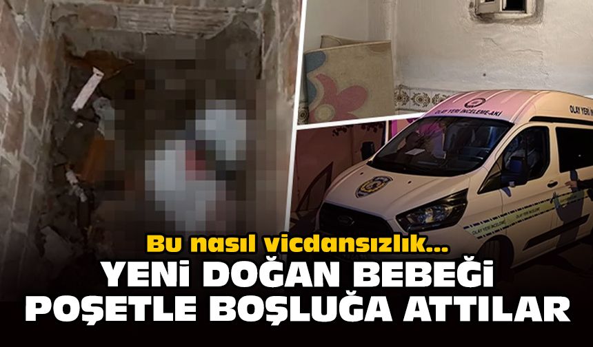 Bu nasıl vicdansızlık... Yeni doğan bebeğini havalandırma boşluğuna attı!