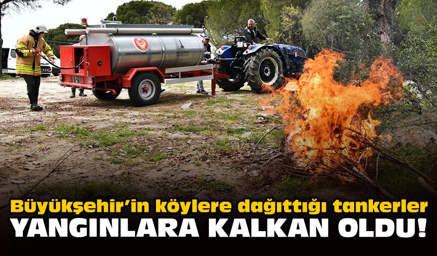 Büyükşehir’in köylere dağıttığı tankerler yangınlara kalkan oldu!