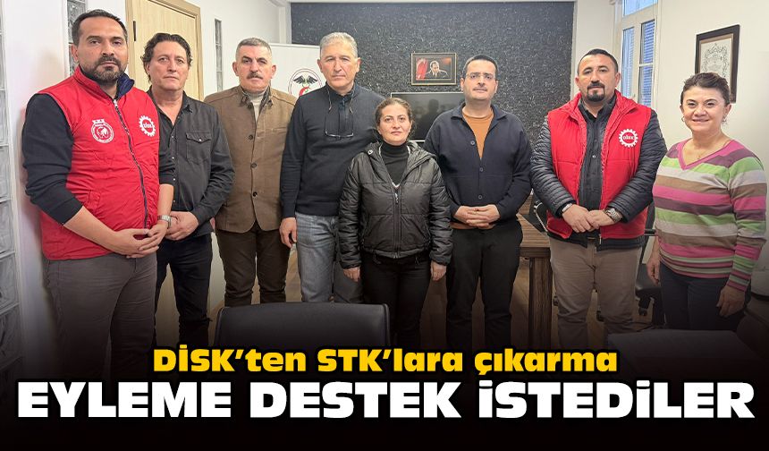 DİSK’ten STK’lara çıkarma: Eyleme destek istediler