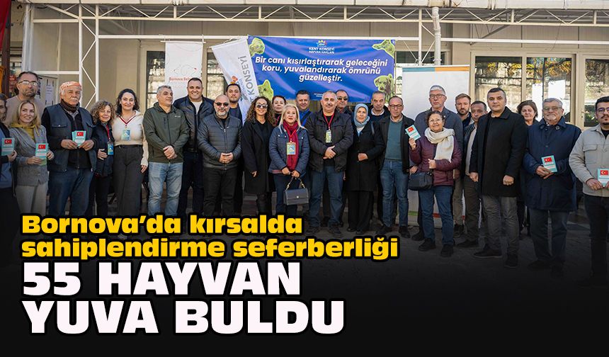 Bornova’da kırsalda sahiplendirme seferberliği: 55 hayvan yuva buldu