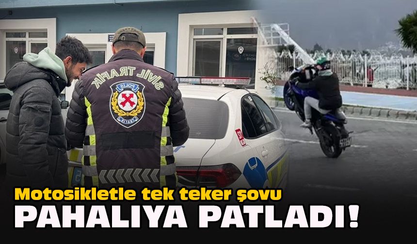 Motosikletle tek teker şovu pahalıya patladı!