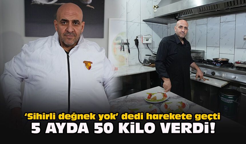 Sihirli değnek yok dedi harekete geçti... 5 ayda 50 kilo verdi!