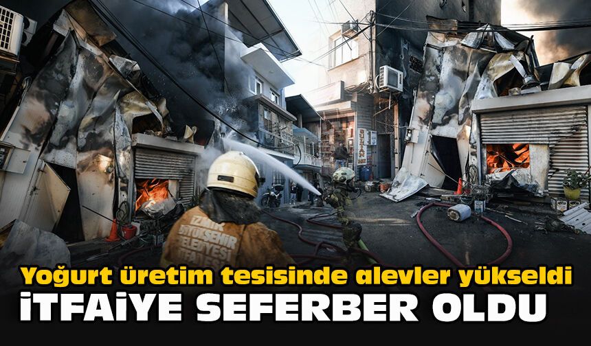 Yoğurt üretim tesisinde alevler yükseldi... İtfaiye seferber oldu