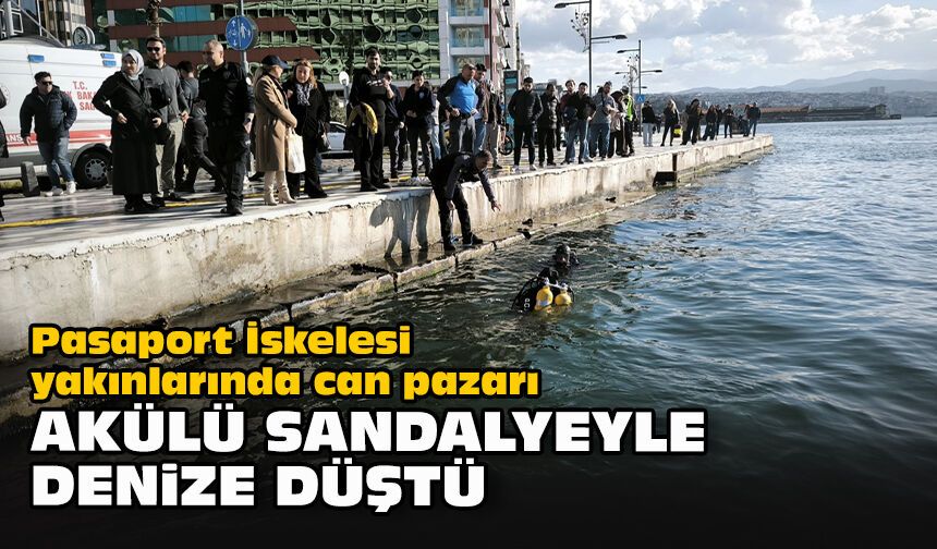 Pasaport İskelesi yakınlarında can pazarı: Akülü sandalyeyle denize düştü!