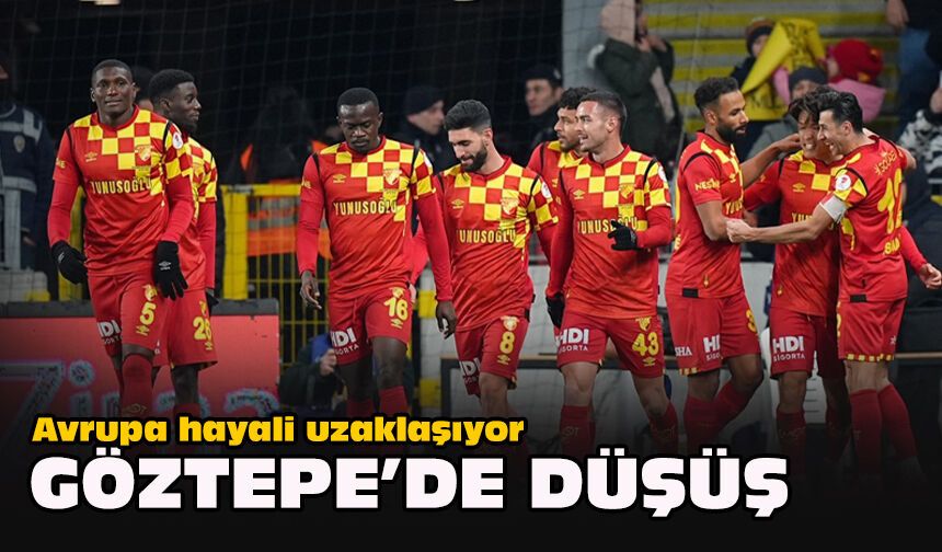 Avrupa hayali uzaklaşıyor: Göztepe’de düşüş