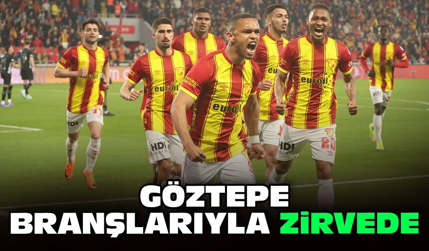 Göztepe branşlarıyla zirvede
