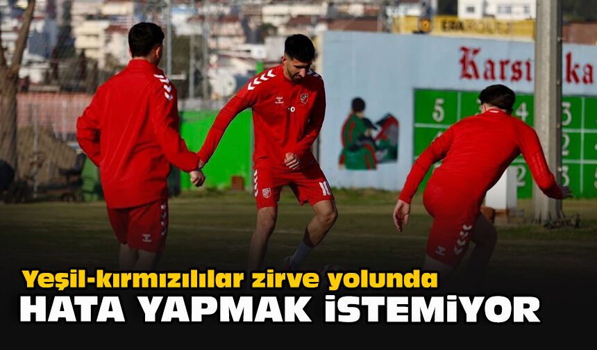 Yeşil-kırmızılılar zirve yolunda hata yapmak istemiyor