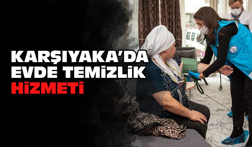 Karşıyaka’da evde temizlik hizmeti