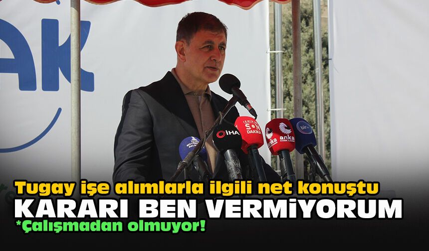 Tugay işe alımlarla ilgili net konuştu... Kararı ben vermiyorum