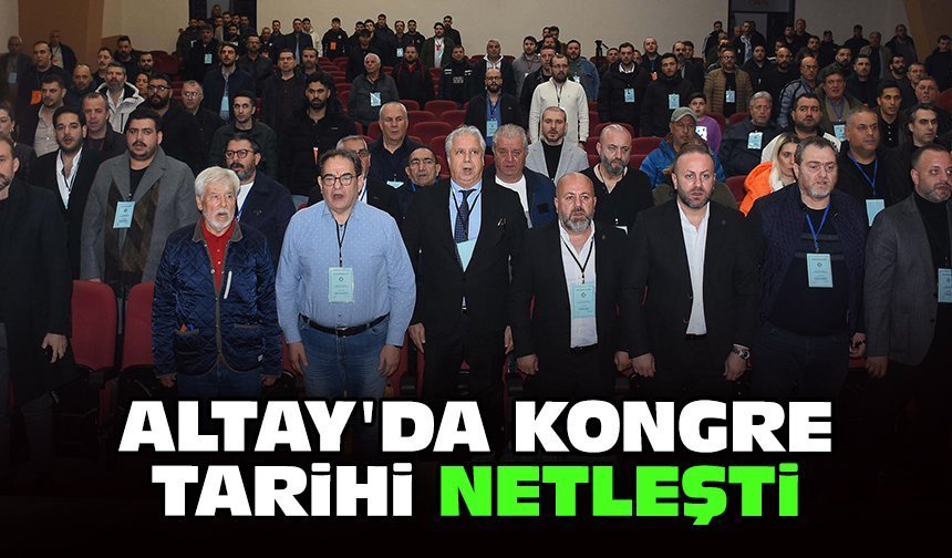 Altay'da kongre tarihi netleşti