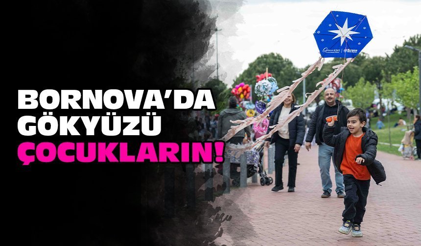Bornova’da gökyüzü çocukların!