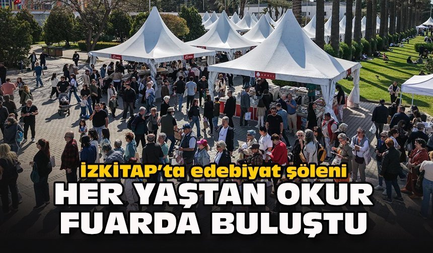 İZKİTAP’ta edebiyat şöleni... Her yaştan okur fuarda buluştu