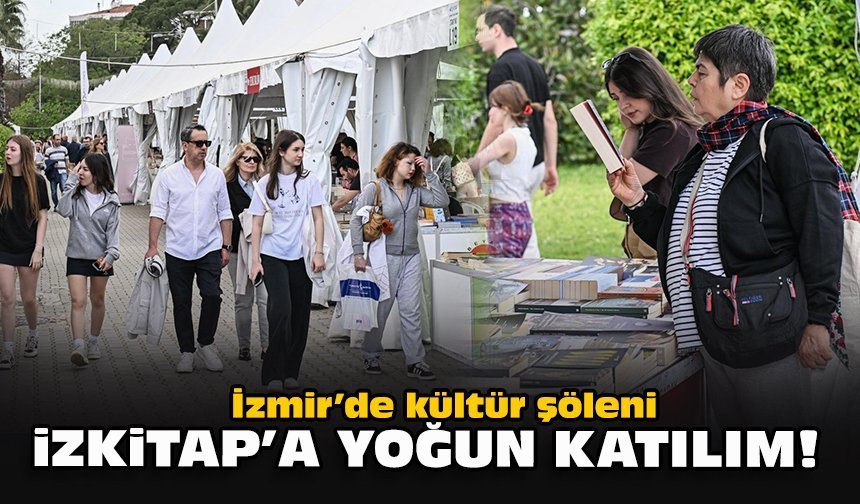 İzmir’de kültür şöleni: İZKİTAP’a yoğun katılım!