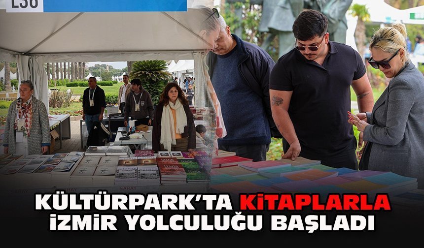 Kültürpark’ta kitaplarla İzmir yolculuğu başladı