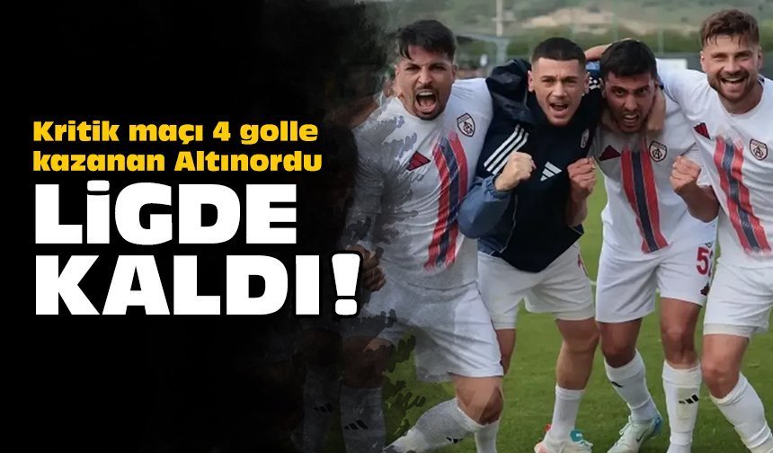 Kritik maçı 4 golle kazanan Altınordu ligde kaldı