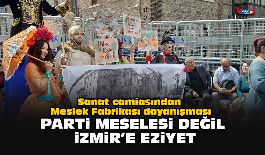 Sanat camiasından Meslek Fabrikası dayanışması: Parti meselesi değil, İzmir’e eziyet