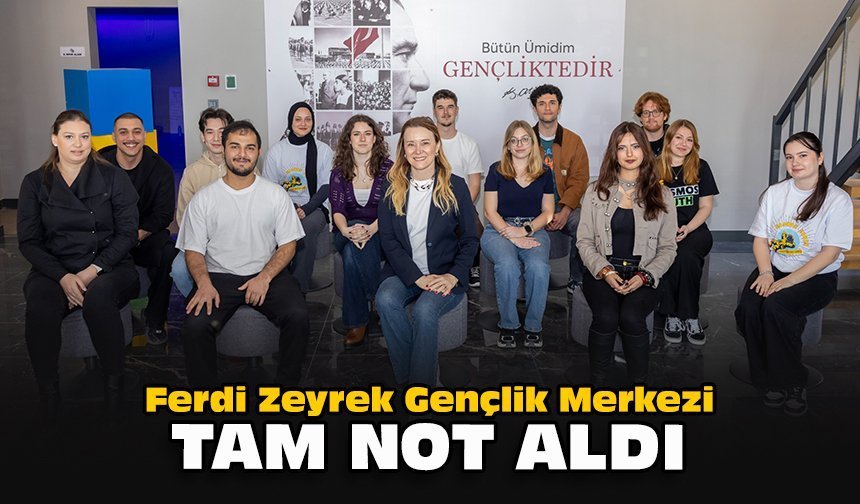 Ferdi Zeyrek Gençlik Merkezi tam not aldı